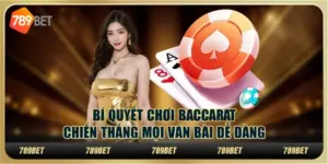 Bí quyết chơi Baccarat